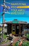 Narozena pod toulavou hvězdou - Zuzana Kulhánková - kniha z kategorie Cestopisy