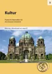 Kultur pro 2. stupeň ZŠ (Praktische Materiallien für den Deutsch Unterricht) - kniha z kategorie Odborné a naučné