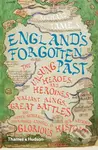 England's Forgotten Past…