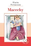Macechy - Vlasta Pittnerová - kniha z kategorie Společenská beletrie