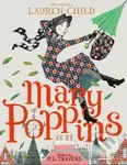 Mary Poppins - P.L. Travers, Lauren Child (ilustrácie)