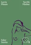 Terrific Mother - Lorrie Moore - kniha z kategorie Beletrie
