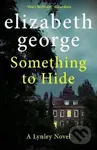 Something to Hide (Inspector Lynley 21) - Elizabeth George