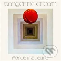 Tangerine Dream: Force Majeure - Tangerine Dream