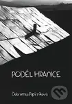 Podél hranice - Dobromila Papírníková - kniha z kategorie Beletrie