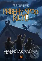 Príbehy spod kiltu (Veveričiak začína) - Filip Červenák - kniha z kategorie Sci-fi a fantasy