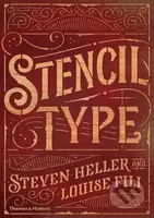 Stencil Type - Steven Heller, Louise Fili - kniha z kategorie Odborné a naučné