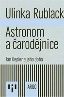 Astronom a čarodějnice - Ulinka Rublack