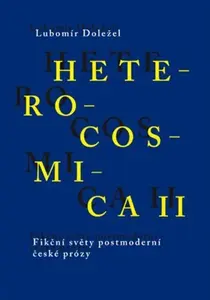 Heterocosmica  II. - Lubomír Doležel