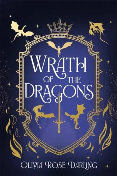 Wrath of the Dragons - Olivia Rose Darling