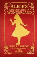 Alice's Adventures in Wonderland - Lewis Carroll
