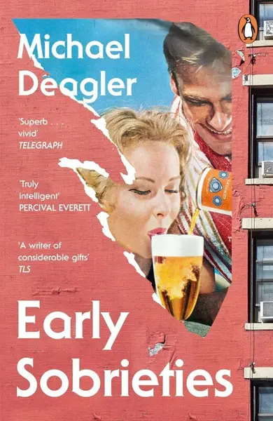 Early Sobrieties - Michael Deagler