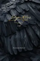 Edgar Allan Poe - Richard Kopley