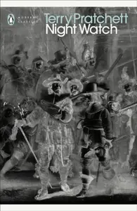 Night Watch - Terry Pratchett