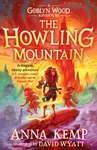 The Howling Mountain - Anna Kemp