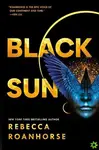 Black Sun - Rebecca Roanhorse