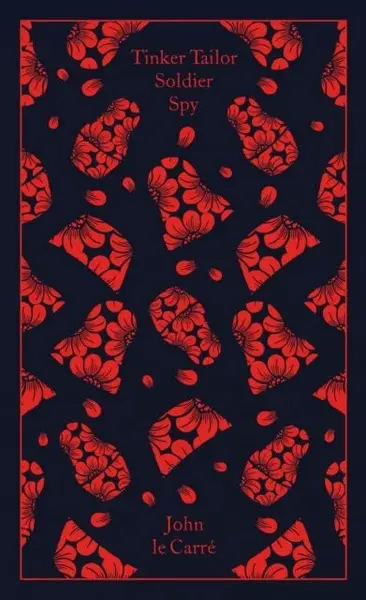 Tinker Tailor Soldier Spy - John le Carré