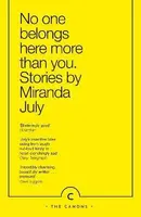 No One Belongs Here More Than You - Miranda July