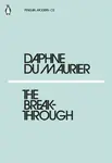The Breakthrough - Daphne du Maurier
