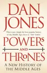 Powers and Thrones - Dan Jones