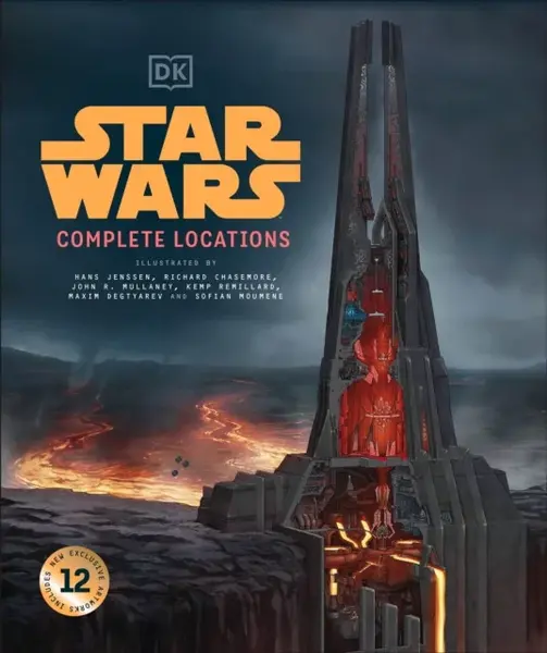 Star Wars Complete Locations New Edition - James Luceno, Simon Beecroft, Jason Fry, Emily Shkoukani, Kristin Lund, Kerrie Dougherty