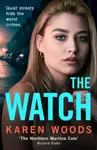 The Watch - Karen Woods