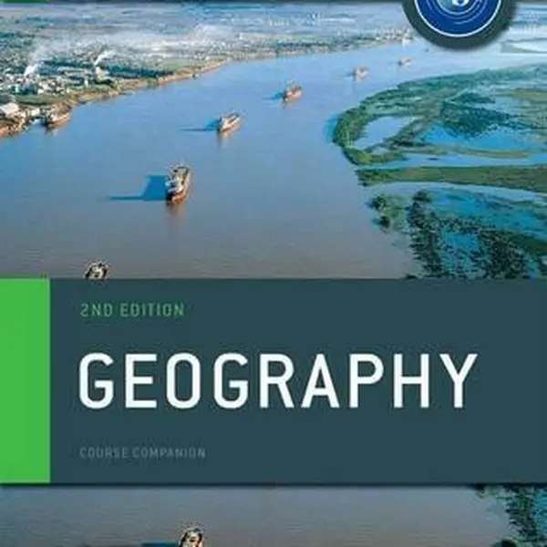 Oxford IB Diploma Programme: Geography Course Companion - Garrett Nagle