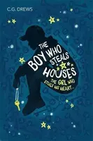 The Boy Who Steals Houses - CG Drews