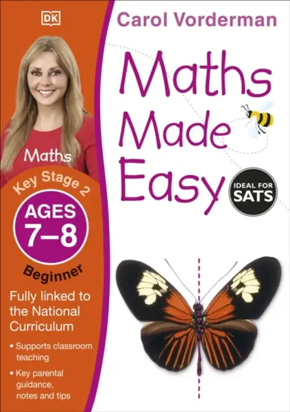 Maths Made Easy: Beginner, Ages 7-8 (Key Stage 2) - Carol Vorderman