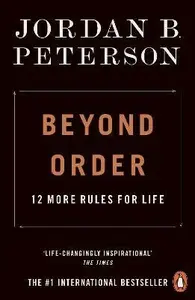 Beyond Order - Jordan B. Peterson