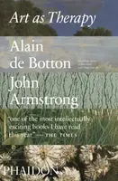 Art as Therapy - Armstrong John, Alain Botton