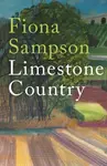 Limestone Country - Fiona Sampson