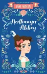 Northanger Abbey - Jane Austenová