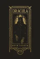 Dracula (The Gothic Chronicles Collection): Deluxe Edition - Bram Stoker