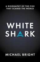 White Shark - Michael Bright