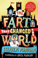 The Fart that Changed the World - Mangan Stephen