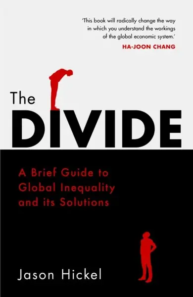 The Divide - Jason Hickel