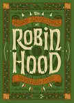 The Merry Adventures of Robin Hood - Howard Pyle