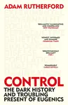 Control - Adam Rutherford