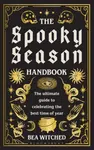 The Spooky Season Handbook - Bea Witched
