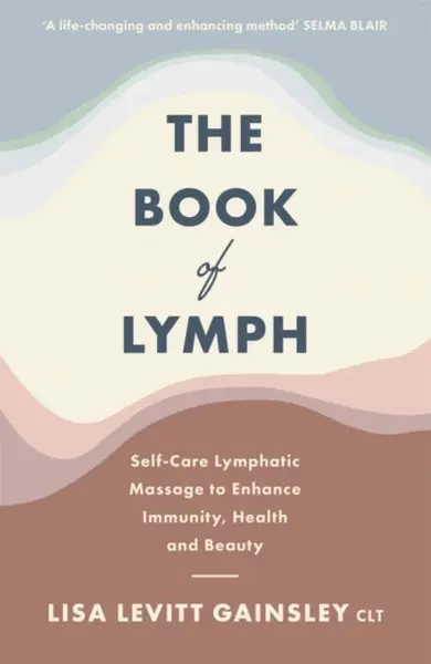 The Book of Lymph - Lisa Levitt Gainsley