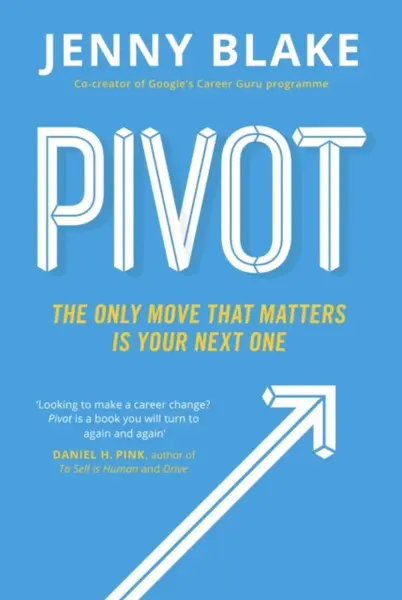 Pivot - Jenny Blake