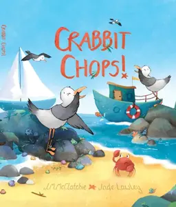 Crabbit Chops! - J.M McClatchie