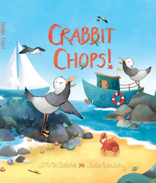 Crabbit Chops! - J.M McClatchie