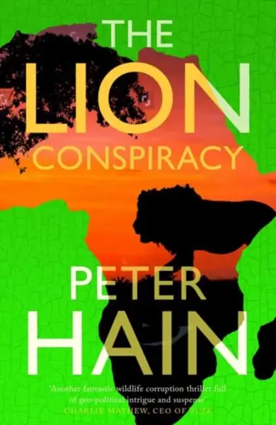 The Lion Conspiracy - Peter Hain