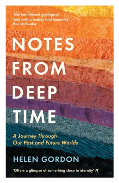 Notes from Deep Time - Gordon Helen