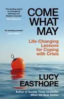 Come What May - Lucy Easthope