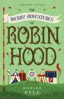 The Merry Adventures of Robin Hood - Howard Pyle