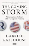 The Coming Storm - Gabriel Gatehouse