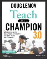Teach Like a Champion 3.0 - Doug Lemov